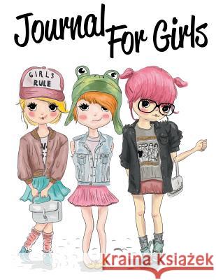 Journal For Girls Speedy Publishing LLC 9781681451190 Speedy Publishing LLC