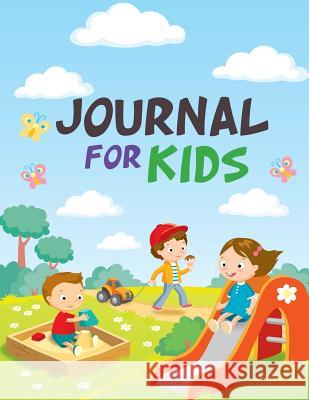 Journal For Kids Speedy Publishing LLC 9781681451206 Speedy Publishing LLC