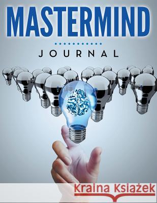 Mastermind Journal Speedy Publishing LLC 9781681451893 Speedy Publishing LLC