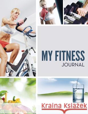 My Fitness Journal Speedy Publishing LLC   9781681452463 Weight a Bit