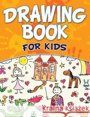 Drawing Book For Kids Speedy Publishing LLC 9781681452470 Speedy Kids