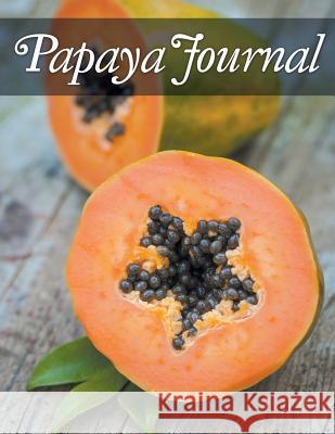 Papaya Journal Speedy Publishing LLC   9781681452937 Speedy Publishing Books