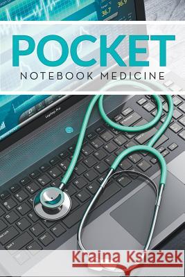 Pocket Notebook Medicine Speedy Publishing LLC   9781681455600 Speedy Publishing Books