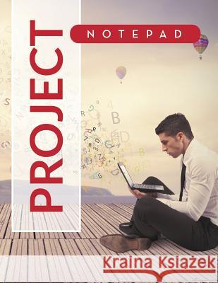 Project Notepad Speedy Publishing LLC   9781681455914 Biz Hub