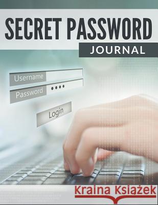 Secret Password Journal Speedy Publishing LLC   9781681456287 Tech Tron