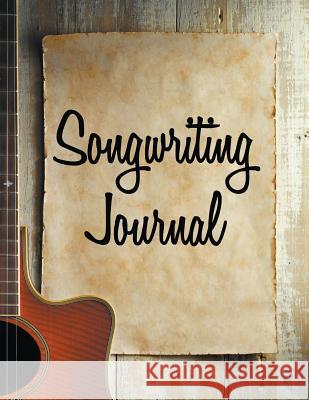 Songwriting Journal Speedy Publishing LLC 9781681456416 Speedy Publishing Books