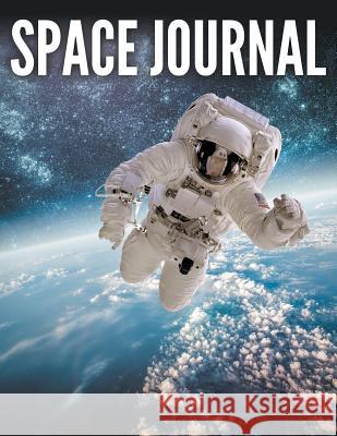 Space Journal Speedy Publishing LLC 9781681456423 Speedy Publishing Books