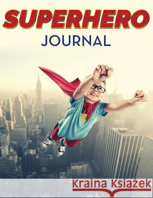 Superhero Journal Speedy Publishing LLC 9781681456485 Speedy Publishing Books