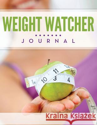 Weight Watcher Journal Speedy Publishing LLC 9781681457437 Weight a Bit