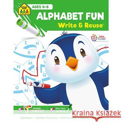 Alphabet Fun: Write & Reuse Workbook Joan Hoffman 9781681472836 School Zone