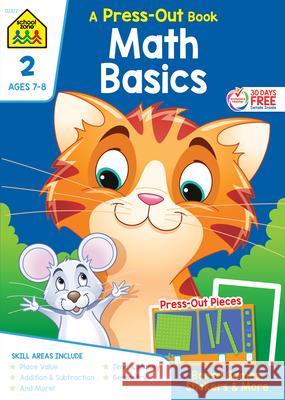 School Zone Math Basics Grade 2 Press-Out Workbook Zone, School 9781681473123 School Zone Publishing