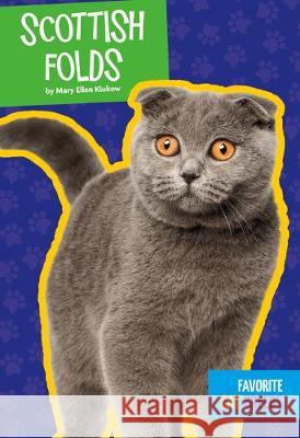 Scottish Folds Mary Ellen Klukow 9781681518190 Amicus