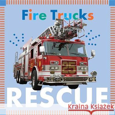 Fire Trucks Rescue Rebecca Glaser 9781681522401 Amicus Ink