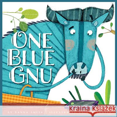 One Blue Gnu Danna Smith Ana Zurita 9781681527451