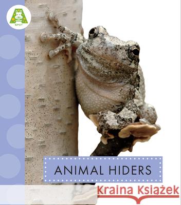 Animal Hiders Golriz Golkar 9781681527819 Amicus Ink