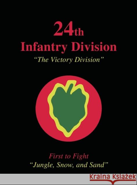 24th Infantry Division Banks, Herbert C. 9781681621340 Turner