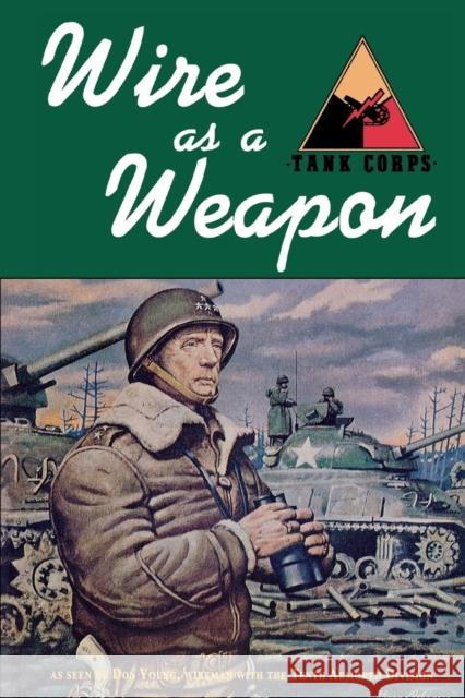 Wire as a Weapon Don Young 9781681623078 Turner