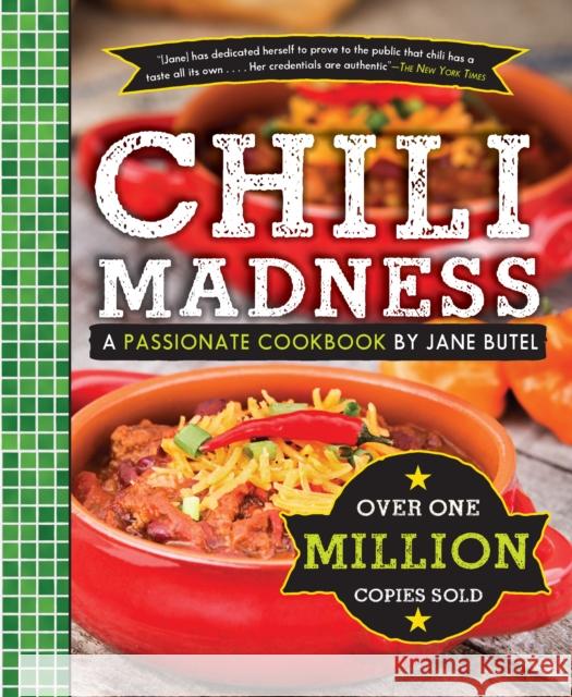 Chili Madness: A Passionate Cookbook by Jane Butel Butel, Jane 9781681624822 Turner