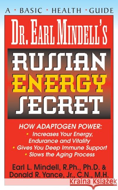 Dr. Earl Mindell's Russian Energy Secret  9781681627120 Basic Health Publications