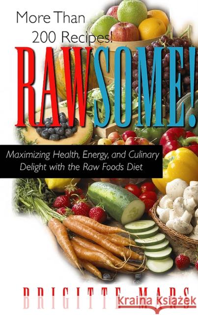 Rawsome!  9781681627748 Basic Health Publications