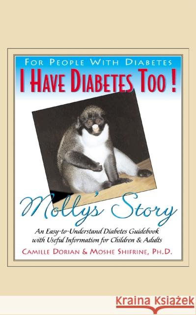 I Have Diabetes Too!: Molly's Story  9781681629049 Basic Health Publications