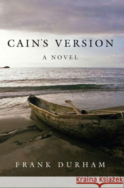 Cain's Version Frank Durham 9781681629346