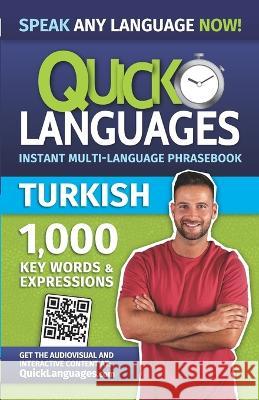 Quick Languages - English-Turkish Phrasebook / İngilizce-Turkce Konuşma Kılavuzu American Book Group   9781681656182 American Book Group