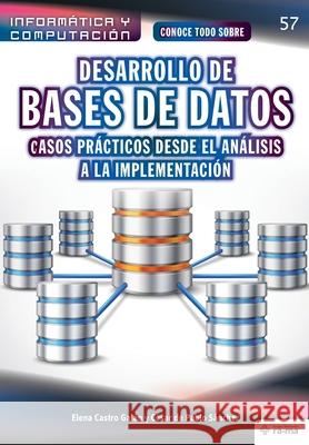 Conoce todo sobre Desarrollo de Bases de Datos: casos prácticos desde el análisis a la implementación de Pablo Sánchez, César 9781681657677 American Book Group - Ra-Ma