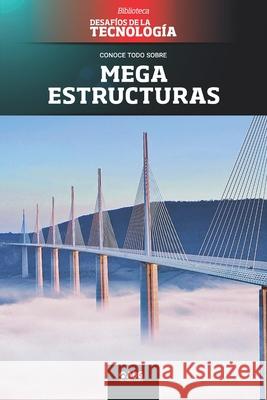 Megaestructuras: El viaducto de Millau Abg Technologies 9781681658759 American Book Group