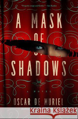 A Mask of Shadows Oscar d 9781681777542 Pegasus Books