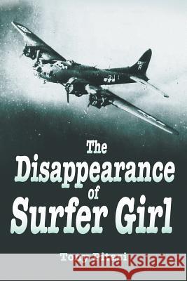 The Disappearance of Surfer Girl Tony Pitasi 9781681814087 Strategic Book Publishing