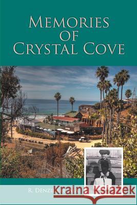 Memories of Crystal Cove Aia R. Lee 9781681814452 Strategic Book Publishing & Rights Agency, LL