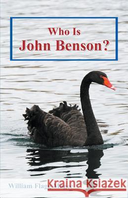 Who Is John Benson? William Flagg Magee 9781681815497