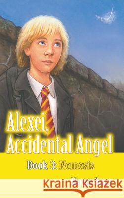 Nemesis: Alexei, Accidental Angel - Book 3 Morgan Bruce 9781681819402 Strategic Book Publishing