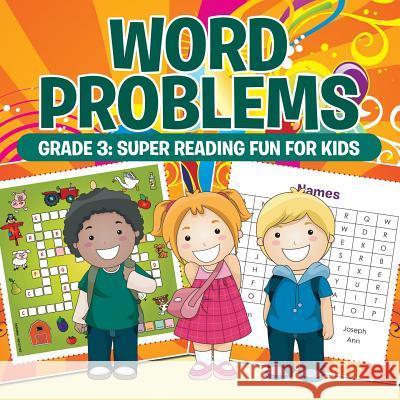 Word Problems Grade 3: Super Reading Fun For Kids Speedy Publishing LLC 9781681855615 Baby Professor