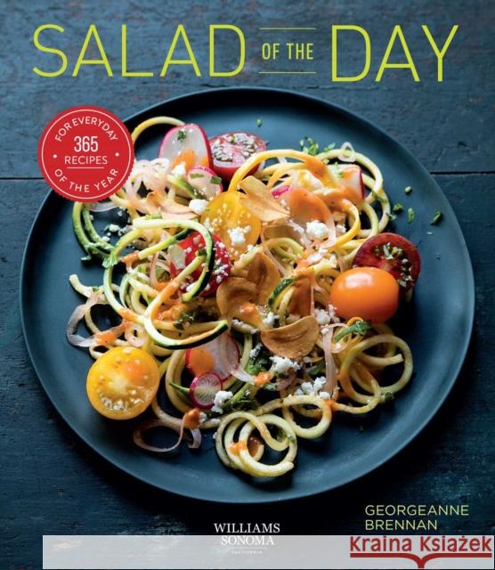 Salad of the Day Georgeanne Brennan 9781681886473