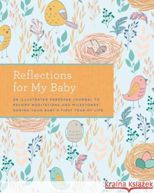 Reflections on My Baby: A Journal Weldon Owen 9781681887043 Weldon Owen, Incorporated