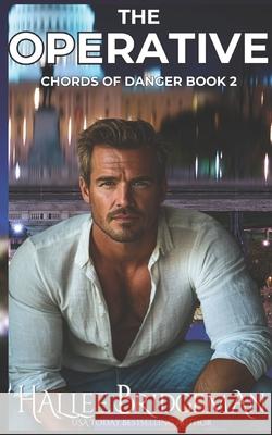 The Operative: Chords of Danger Book 2 Gregg Bridgeman Hallee Bridgeman 9781681902746