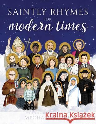 Saintly Rhymes for Modern Times Meghan Bausch 9781681921440 Our Sunday Visitor