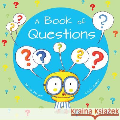 The Book of Questions Jane G. Meyer Lucia Salemi 9781681952864 Xist Publishing