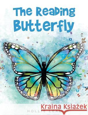 The Reading Butterfly Hollie Leal 9781681975849