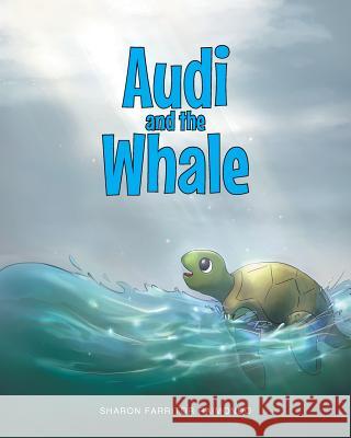 Audi and the Whale Sharon Farritor Raimondo 9781681976044 Christian Faith