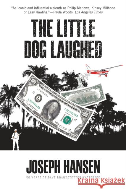 The Little Dog Laughed Joseph Hansen 9781681990606 Soho Syndicate