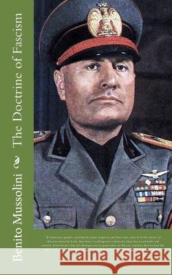 The Doctrine of Fascism Benito Mussolini 9781682040058