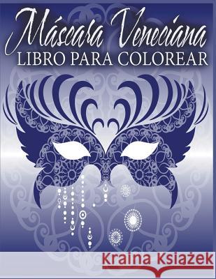 Máscara Veneciana Libro Para Colorear Avon Coloring Books 9781682120316