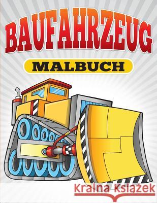 Baufahrzeug Malbuch Julie Little   9781682120620 Baby Professor