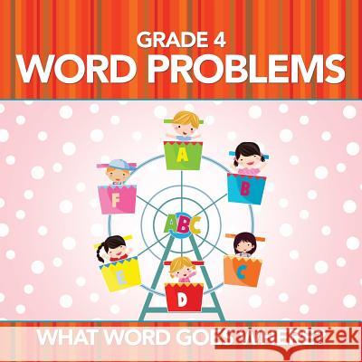 Grade 4 Word Problems: What Word Goes Where? Baby Professor 9781682123355 Baby Professor