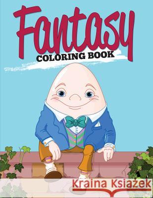 Fantasy: Coloring Book Speedy Publishing LLC 9781682126905 Speedy Kids