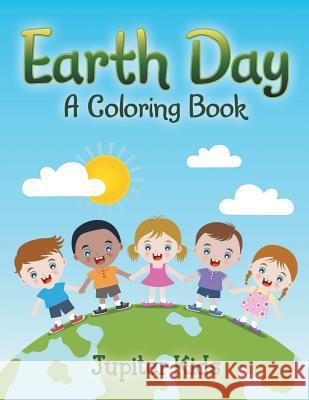 Earth Day (A Coloring Book) Jupiter Kids 9781682129616 Jupiter Kids