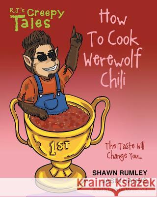 How To Cook Werewolf Chili Rumley, Shawn 9781682135006